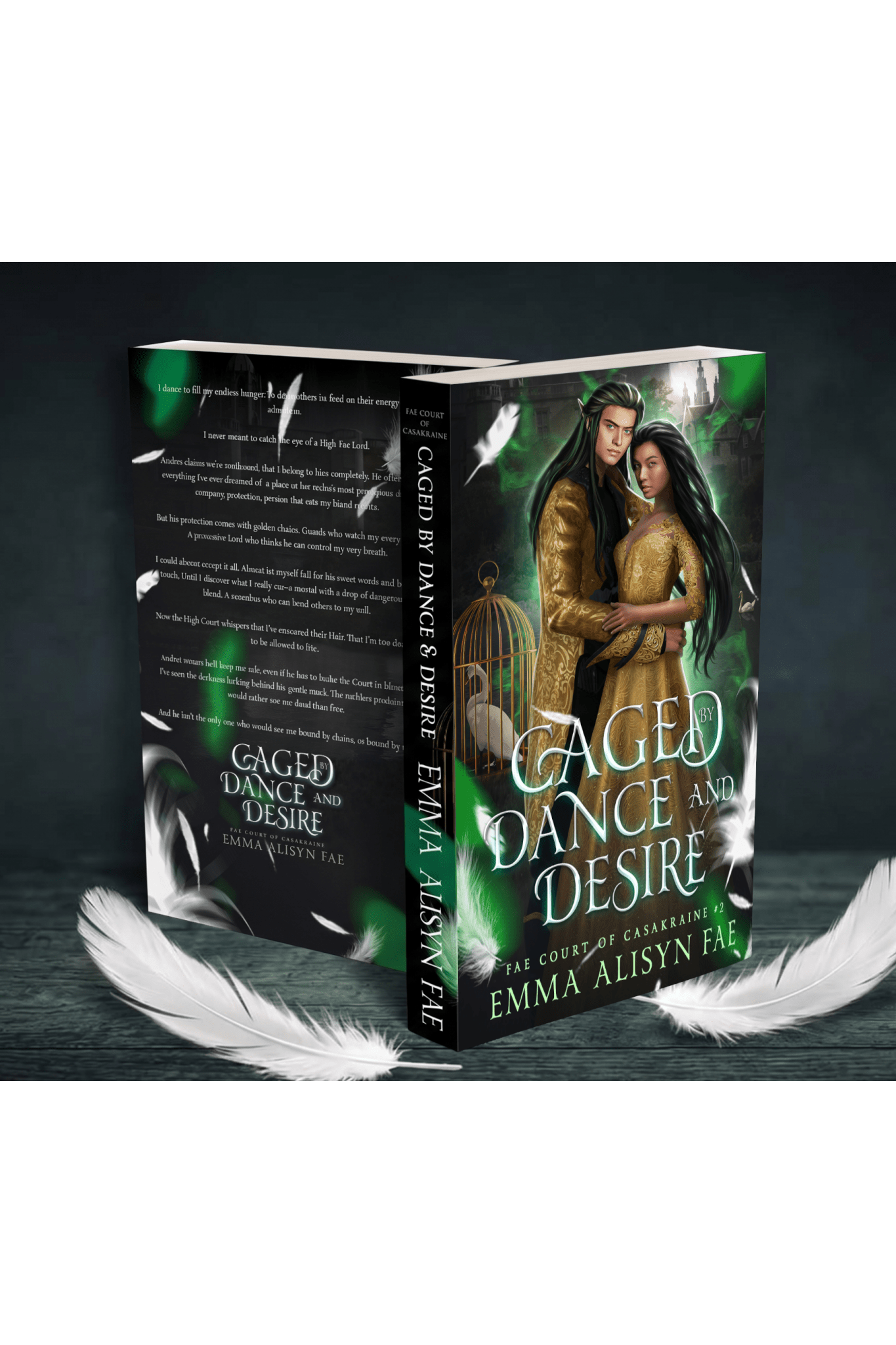 Caged by Dance & Desire (Fae Court of Casakraine, 4) | Dark High Fae Lord Morally Gray WOC Fantasy Romance | Paperback | Emma Alisyn Fae - Emma Alisyn Fae - High Fantasy Romance Books