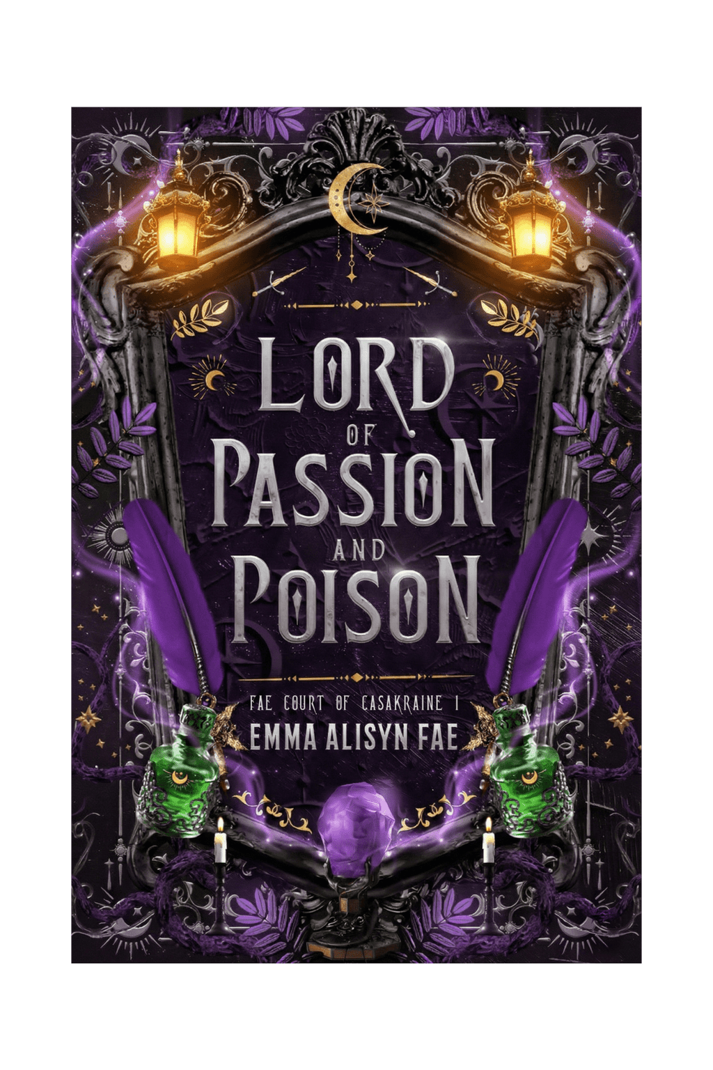 LORD OF PASSION & POISON - PRE ORDER - Emma Alisyn Fae - High Fantasy Romance Books