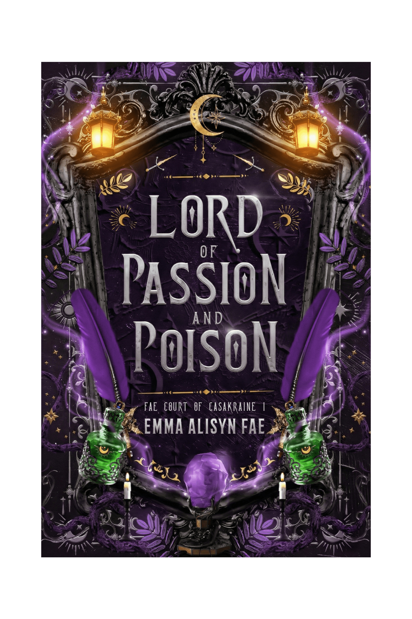 LORD OF PASSION & POISON - PRE ORDER - Emma Alisyn Fae - High Fantasy Romance Books