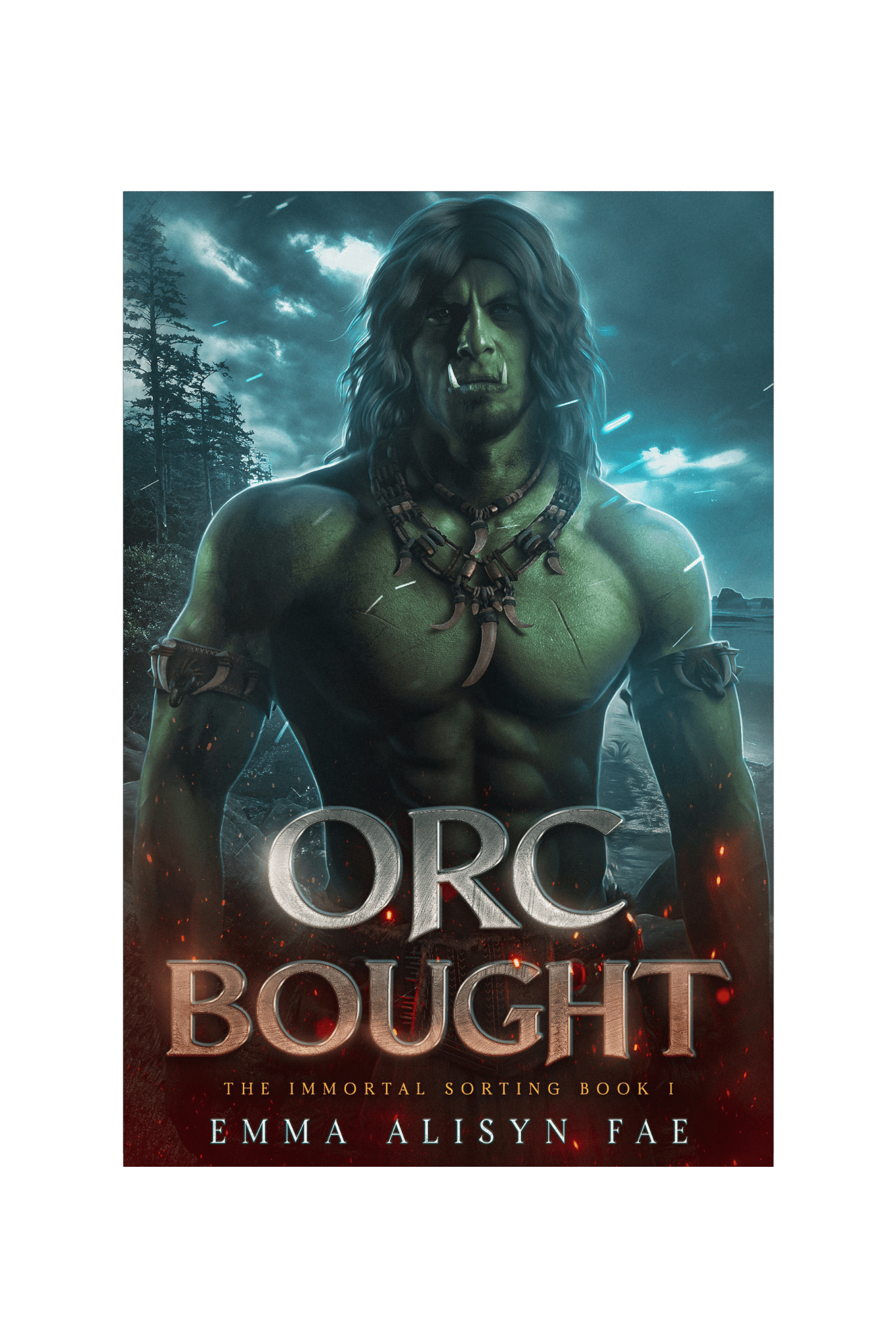 ORC BOUGHT - Emma Alisyn Fae