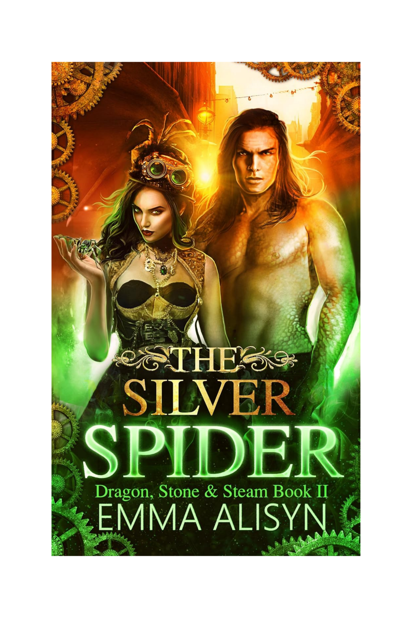 The Silver Spider: Dragon Shifter Fae Fantasy Romance (Dragon, Stone & Steam Book 2) - Emma Alisyn Fae - High Fantasy Romance Books