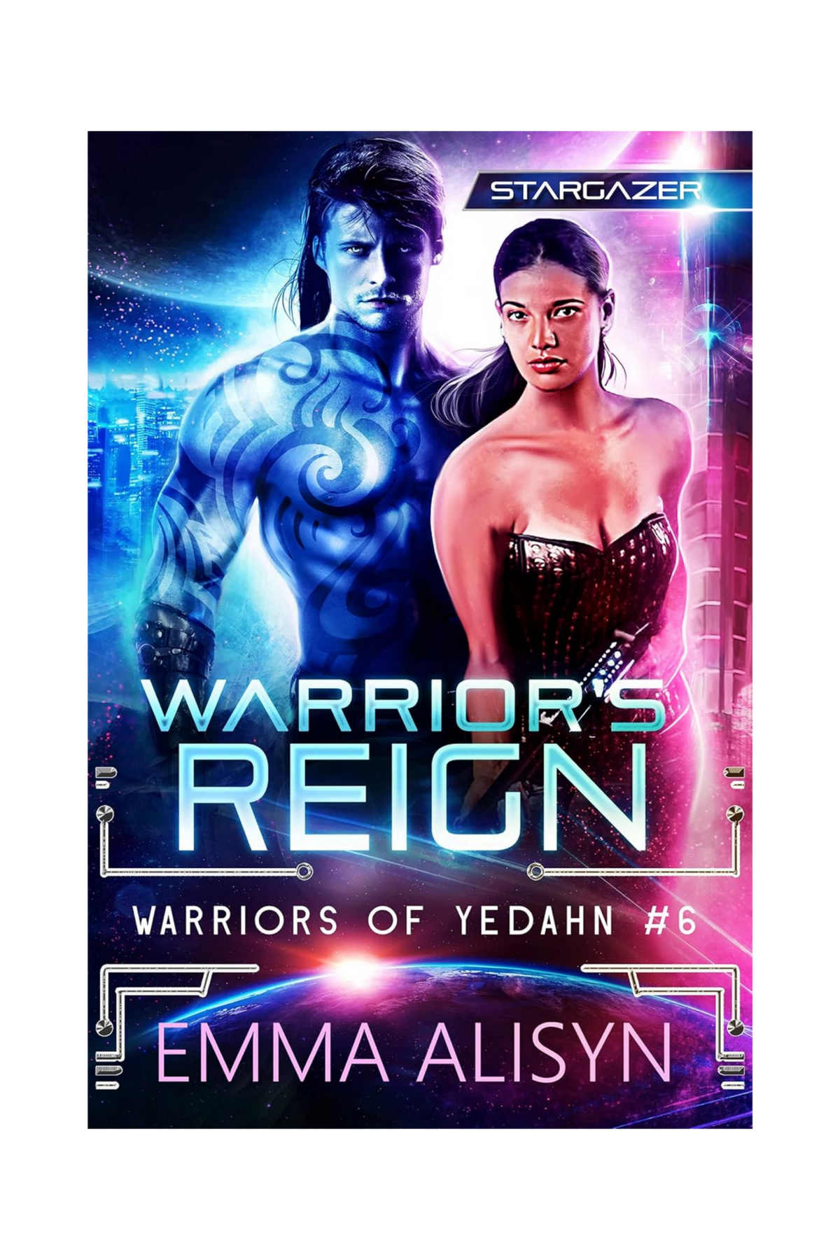 Warrior's Reign: A Sci Fi Alien Romance (Warriors of Yedahn Book 6) - Emma Alisyn Fae - High Fantasy Romance Books